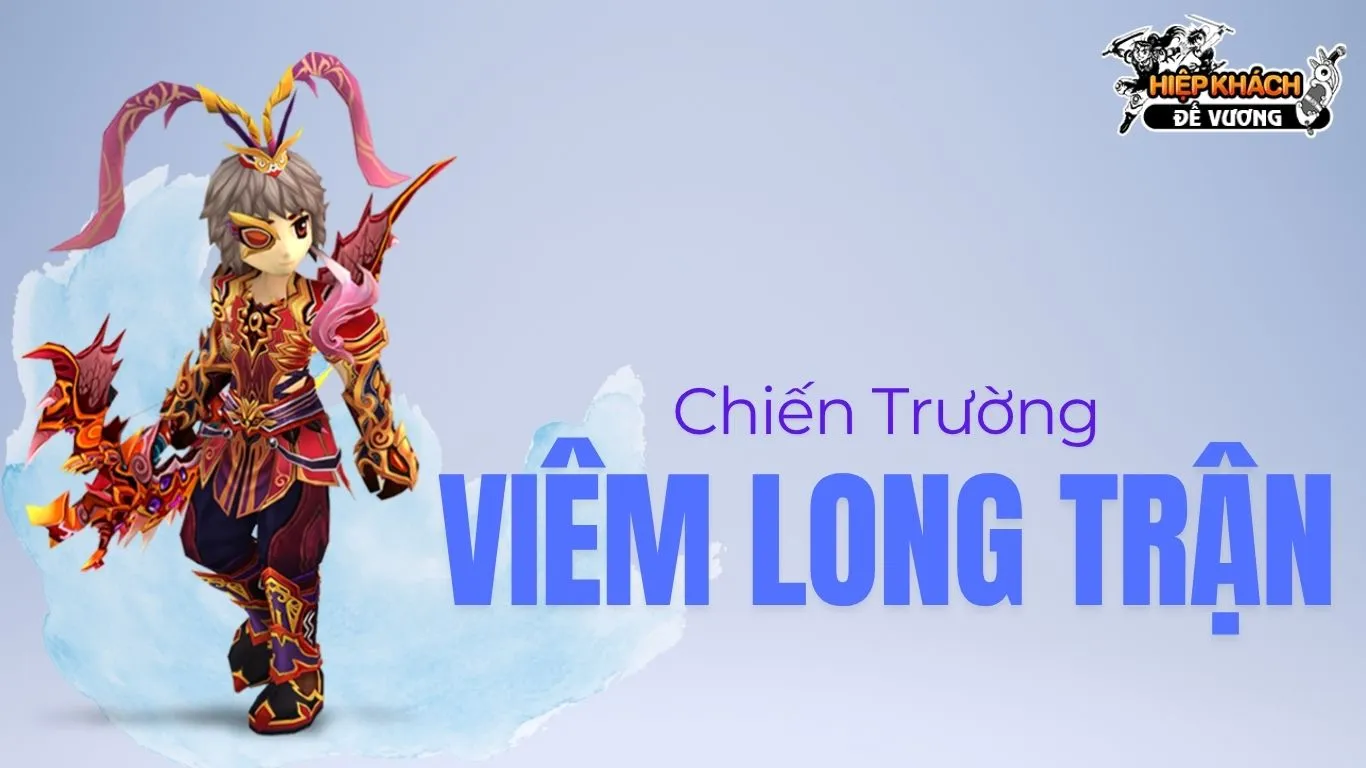 Chiến trường Viêm Long Trận